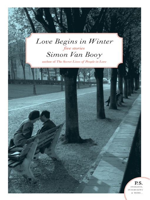 Title details for Love Begins in Winter by Simon Van Booy - Available